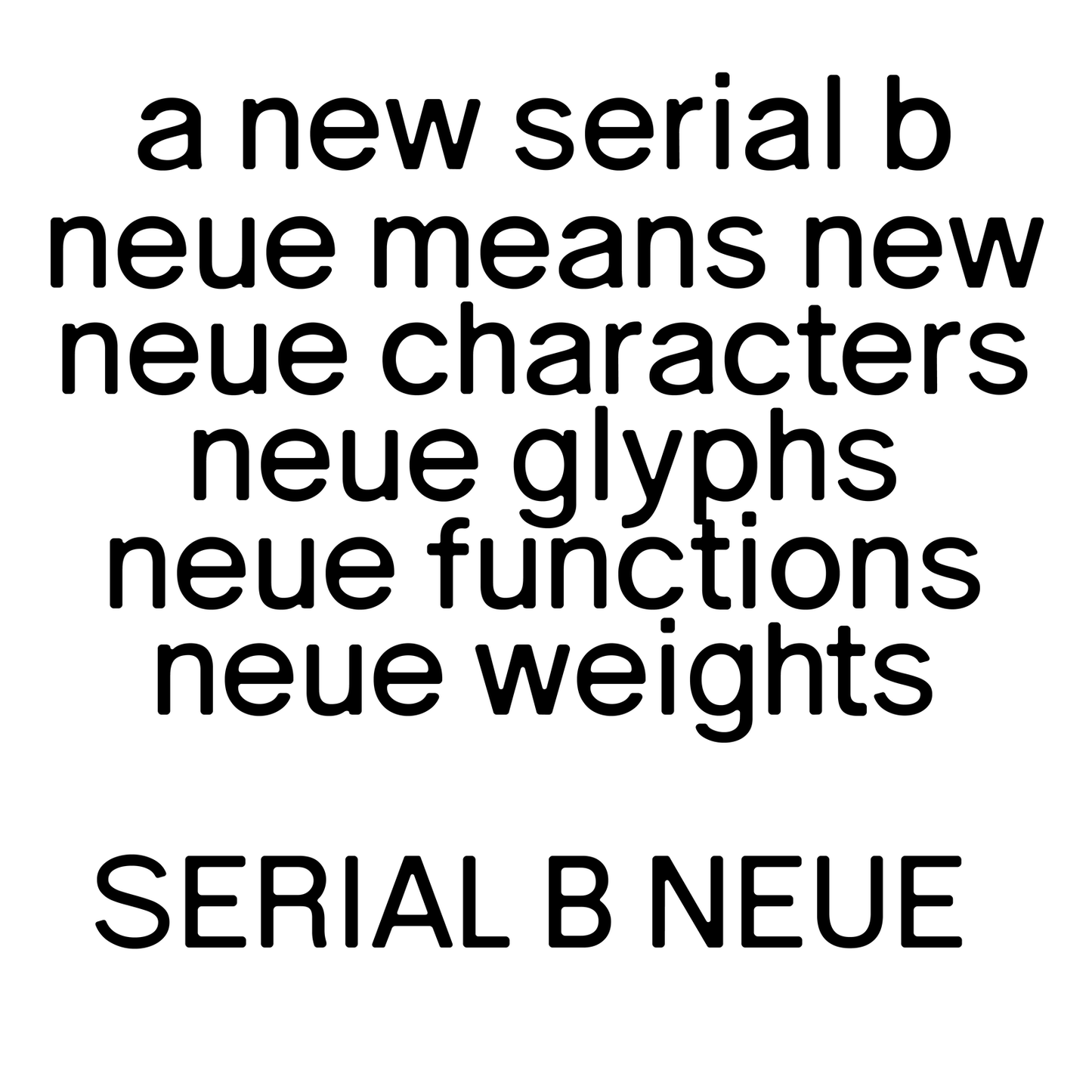 Serial B Neue