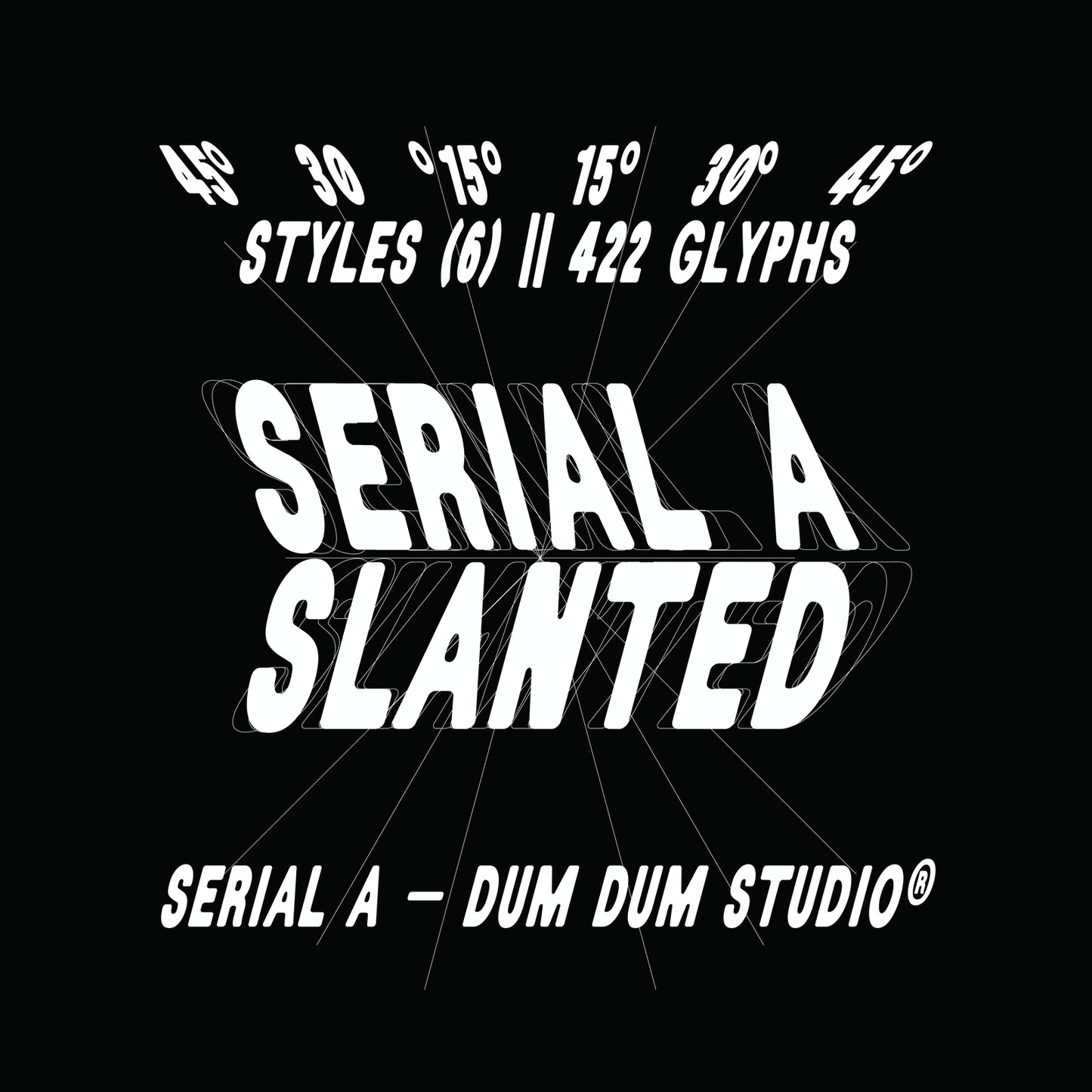 Serial A Slanted