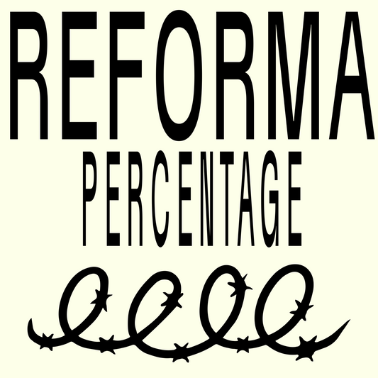 Reforma Percentage