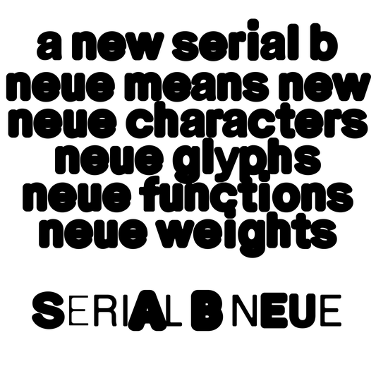 Serial B Neue
