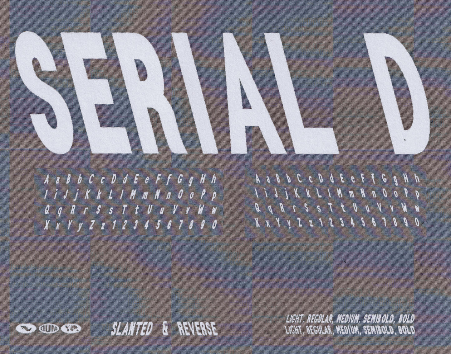 Serial D Slanted