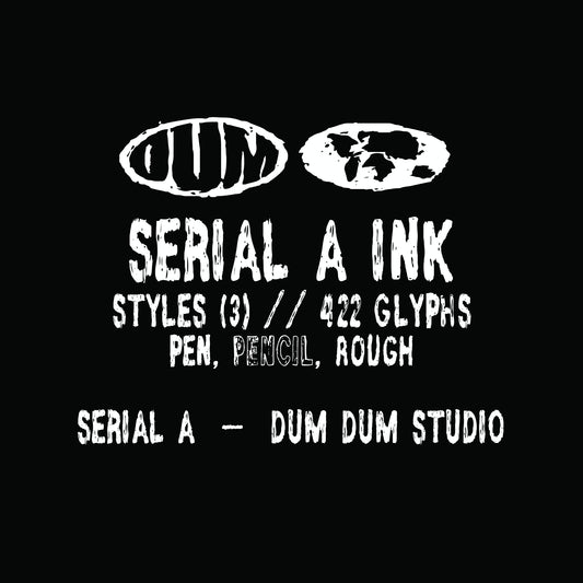 Serial A Ink